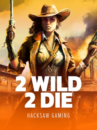 2 wild 2 die